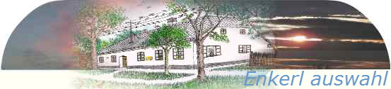 Enkerl auswahl
